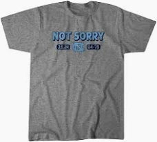 UNC Basketball: Not Sorry T-Shirt