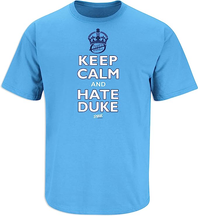 Keep Calm and Hate Duke T-Shirt