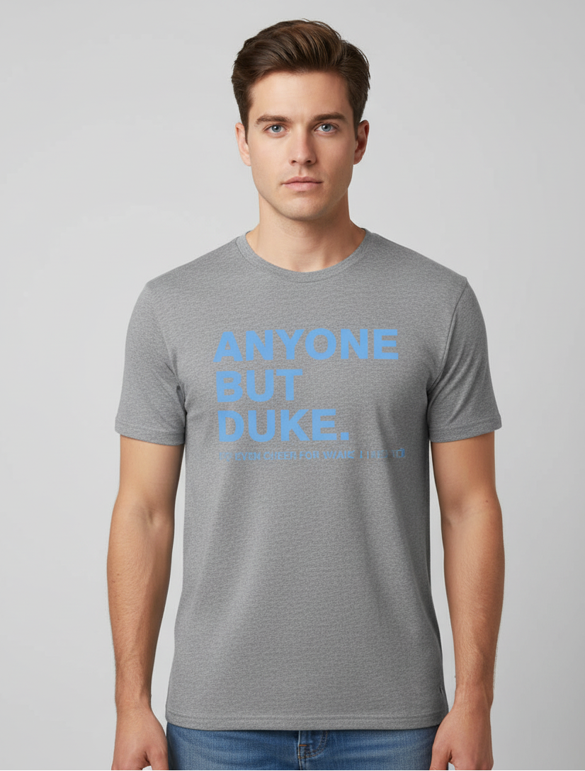 Anyone But Duke T-shirt