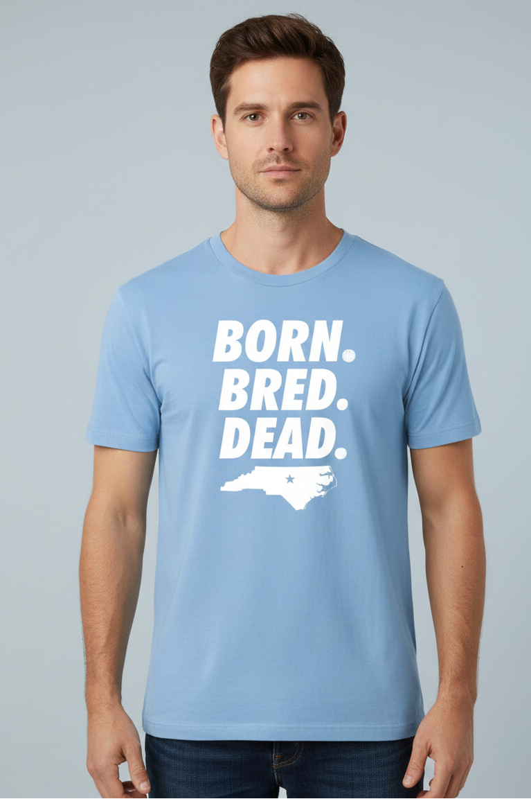 Born, Bred, Dead T-Shirt