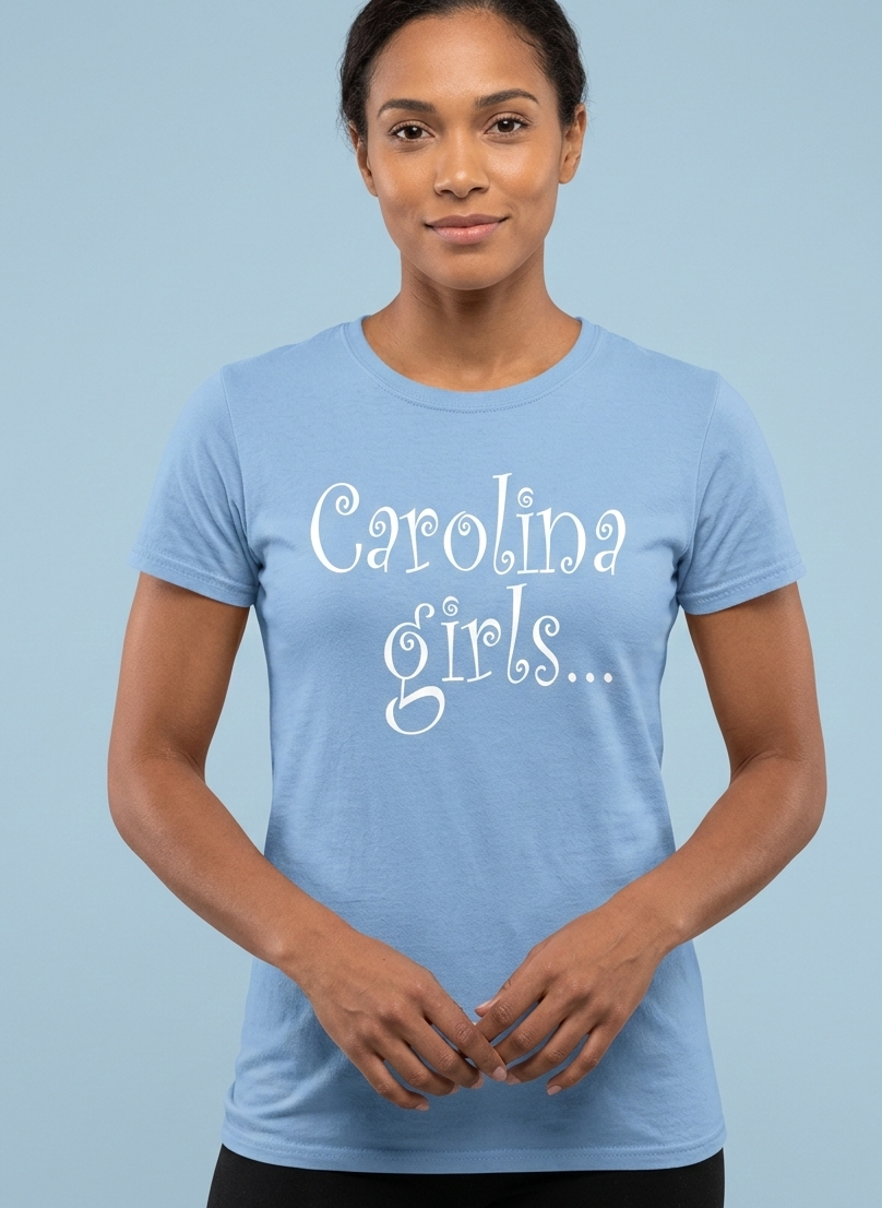 “Carolina Girls, Best in the World” T-Shirt