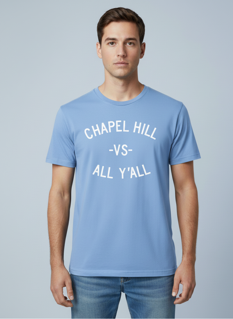 Chapel Hill Vs All Y'all T-Shirt
