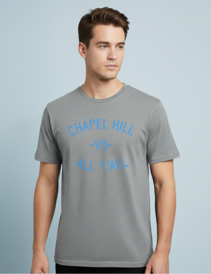 Chapel Hill Vs All Y'all T-Shirt