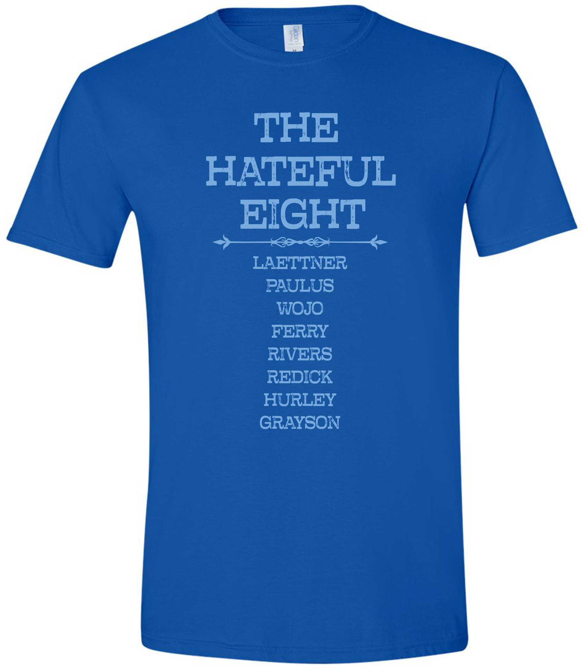 The Hateful 8 Statement T-Shirt