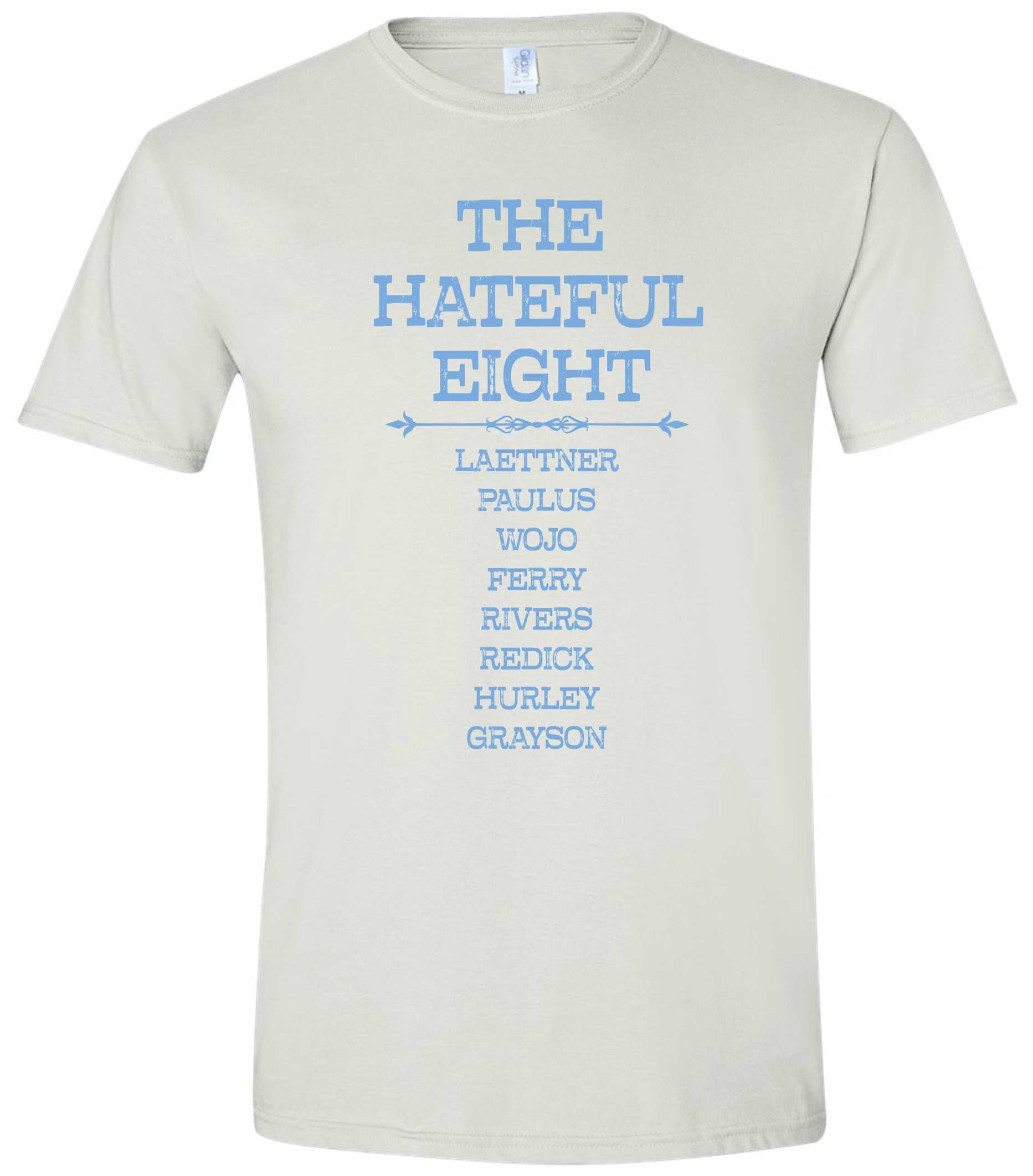 The Hateful 8 Statement T-Shirt