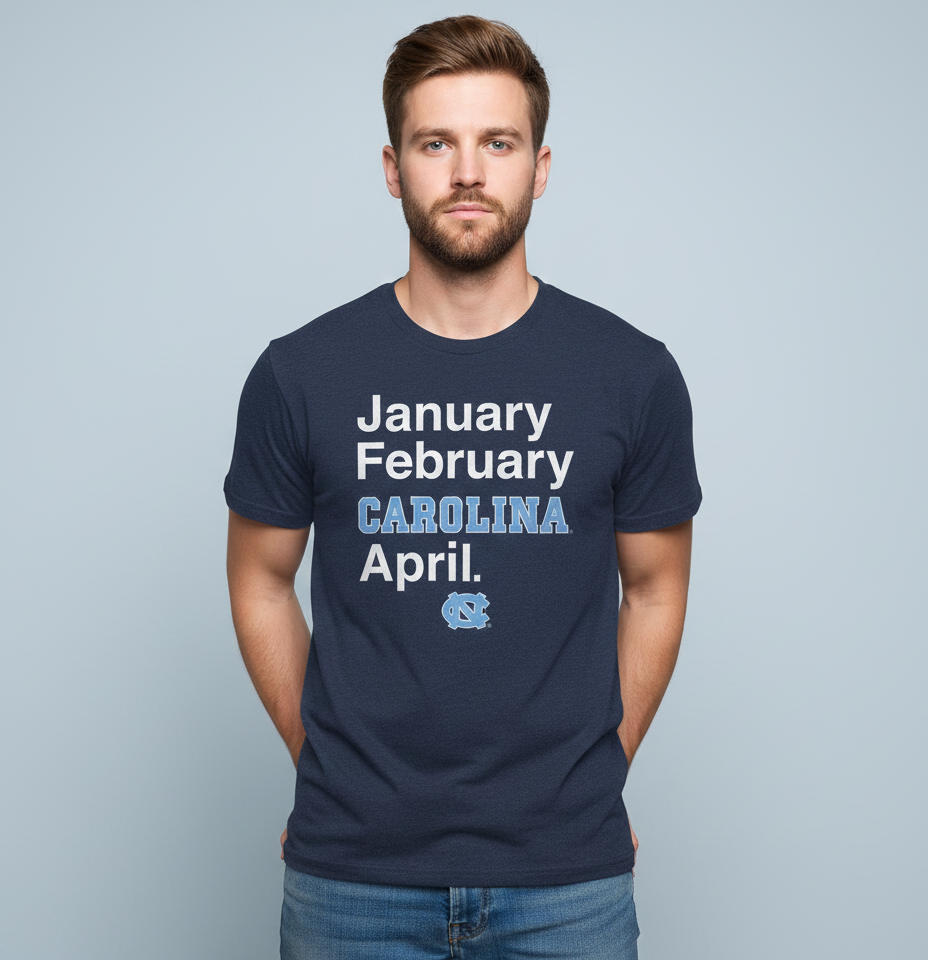 January February Carolina April T-Shirt