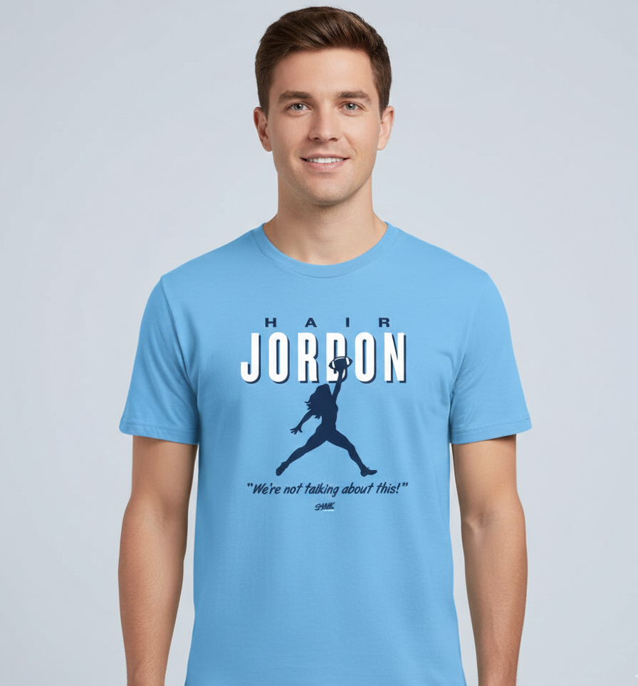 Jordon: “We're Not Talking About This!” T-Shirt